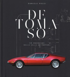 Libro De Tomaso-un argentino nella valle dei motori